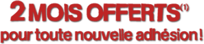 2 mois offerts pour toute nouvelle adhésion !